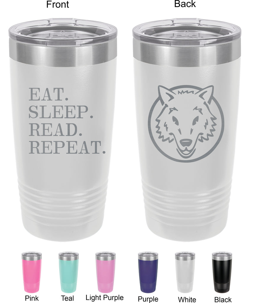 Eat Sleep Read Repeat - Tumbler 20oz - North Woods